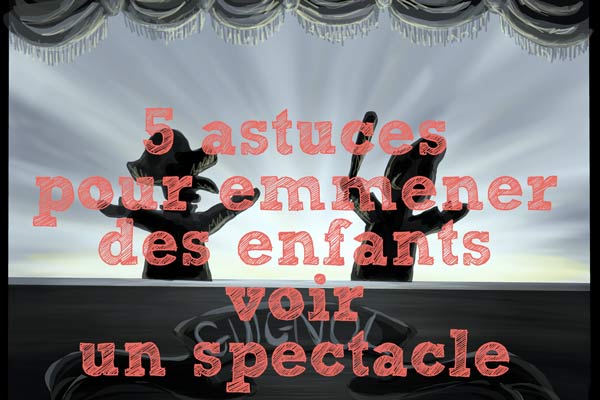 astuces-spectacles